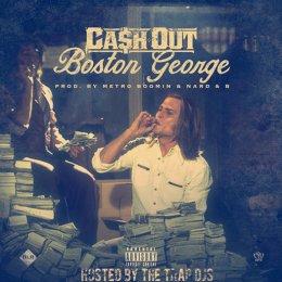 Cashout -Boston George 
